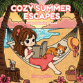 Cozy Summer Escapes